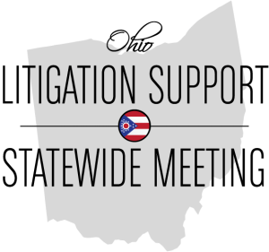 2018 ITLA - Ohio Litigation Support Statewide Meeting